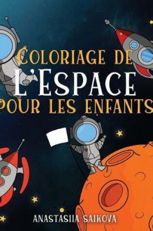 Cover of Coloriage de l'Espace pour les enfants