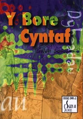 Book cover for Cyfres Dwy-Es - Sgets a Sgwrs: Pecyn 4 - Dyheadau: Bore Cyntaf, Y