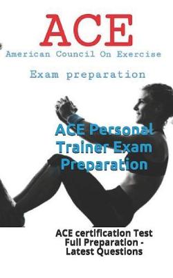 Book cover for ACE Personal Trainer Exam Preparation