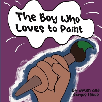 Book cover for The Boy Who Loved to Paint