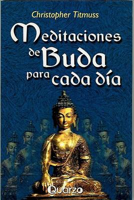 Book cover for Meditaciones de Buda Para Cada Dia