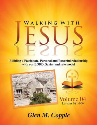 Book cover for Walking with Jesus - Volume 04