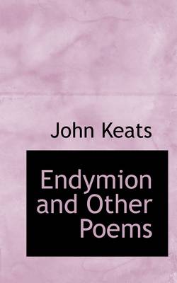 Book cover for Endymion and Other Poems