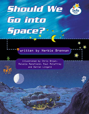 Book cover for Should we go to space? Info Trail Fluent Book 12