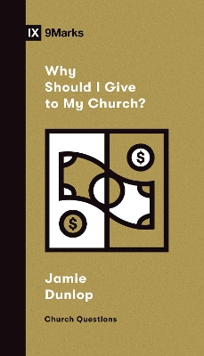 Book cover for Why Should I Give to My Church?