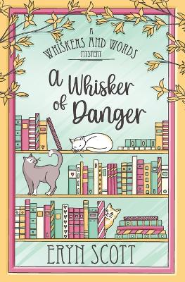 Book cover for A Whisker of Danger