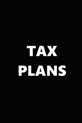 Cover of 2020 Weekly Planner Tax Plans Black White Design 134 Pages