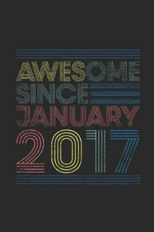 Cover of Awesome Since January 2017