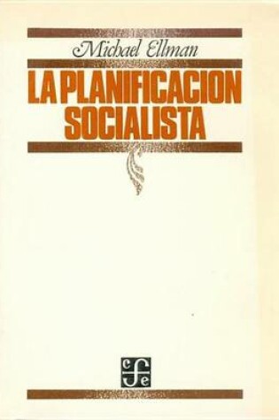 Cover of La Planificacion Socialista