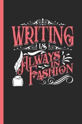 Book cover for Writing Is Always in Fashion