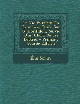 Book cover for La Vie Politique En Province