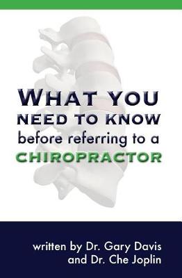 Book cover for What You Need to Know Before Referring to a Chiropractor