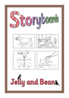 Book cover for Jelly and Bean Storyboards