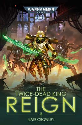 Cover of The Twice-Dead King: Reign