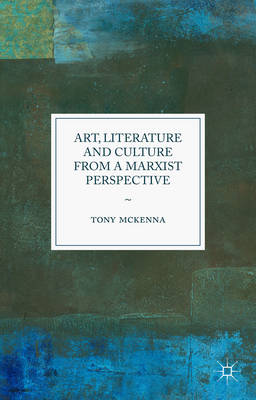 Book cover for Art, Literature and Culture from a Marxist Perspective