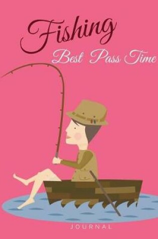 Cover of Fishing Best Pass Time