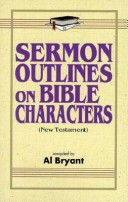 Book cover for Sermon Outlines on Bible Characters (New Testament)