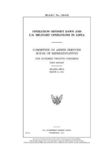 Cover of Operation Odyssey Dawn and U.S. military operations in Libya