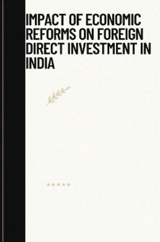 Cover of Impact of economic reforms on foreign direct investment