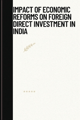 Cover of Impact of economic reforms on foreign direct investment