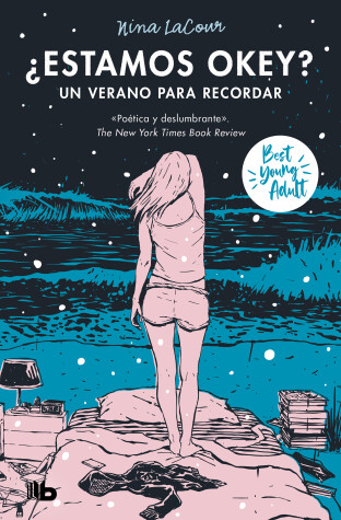 Book cover for ¿Estamos okey? Un verano para recordar / We Are Okay. A Summer to Remember