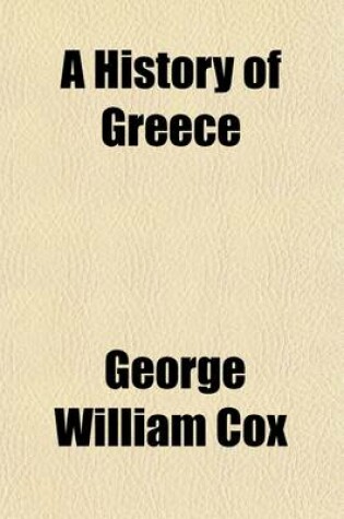 Cover of History of Greece Volume 1