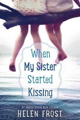 Book cover for When My Sister Started Kissing