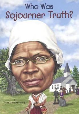 Book cover for Who Was Sojourner Truth?