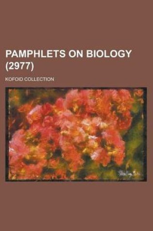 Cover of Pamphlets on Biology; Kofoid Collection (2977 )