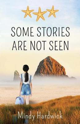 Book cover for Some Stories Are Not Seen