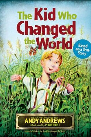 Cover of The Kid Who Changed the World