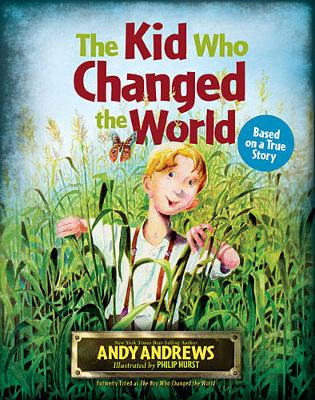 Book cover for The Kid Who Changed the World