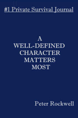 Cover of A Well-defined Character Matters Most