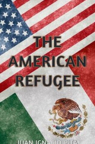 Cover of The American Refugee