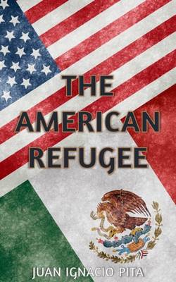 Book cover for The American Refugee