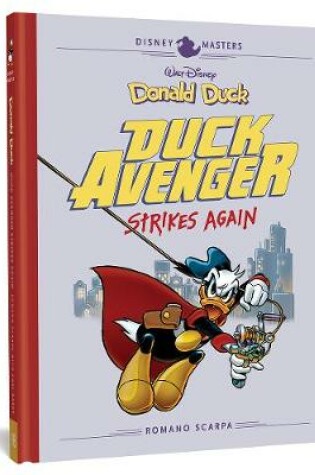 Cover of Walt Disney's Donald Duck: Duck Avenger Strikes Again