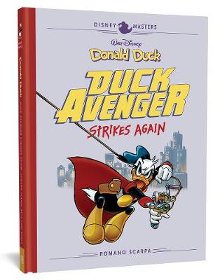 Book cover for Walt Disney's Donald Duck: Duck Avenger Strikes Again