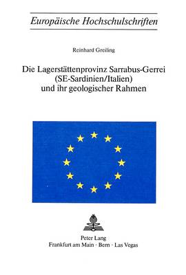 Cover of Die Lagerstaettenprovinz Sarrabus-Gerrei (Se-Sardinien/Italien) Und Ihr Geologischer Rahmen