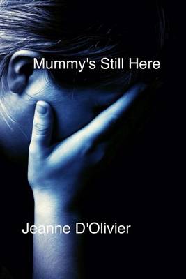 Book cover for Mummy's Still Here