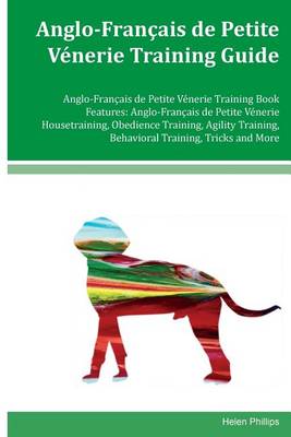 Book cover for Anglo-Francais de Petite Venerie Training Guide Anglo-Francais de Petite Venerie Training Book Features