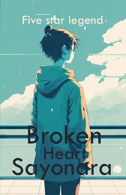 Book cover for Broken heart sayonara (light novel)