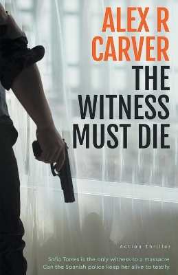 Book cover for The Witness Must Die