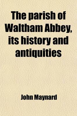 Book cover for The Parish of Waltham Abbey