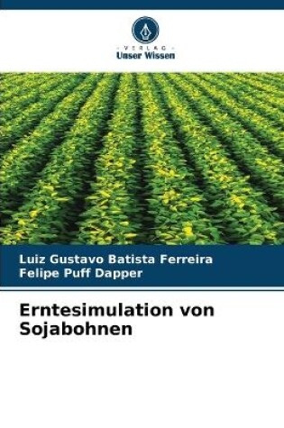 Cover of Erntesimulation von Sojabohnen