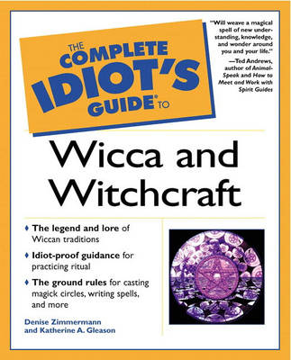 Book cover for Complete Idiot's Guide to Wicca and Witchcraft