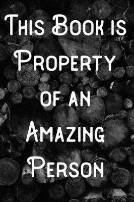 Book cover for This Book is Property of an Amazing Person