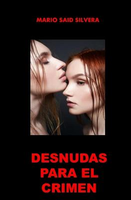 Book cover for Desnudas Para El Crimen