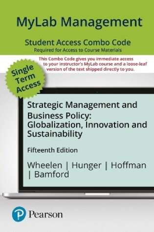 Cover of Mylab Management with Pearson Etext -- Combo Access Card -- For Strategic Management and Business Policy