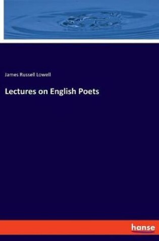 Cover of Lectures on English Poets