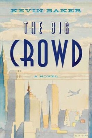 Cover of The Big Crowd
